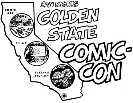 San Diegos Golden State Comic-Con Original 1970 Logo: Design by Shel Dorf; Lettering by Scott Shaw!